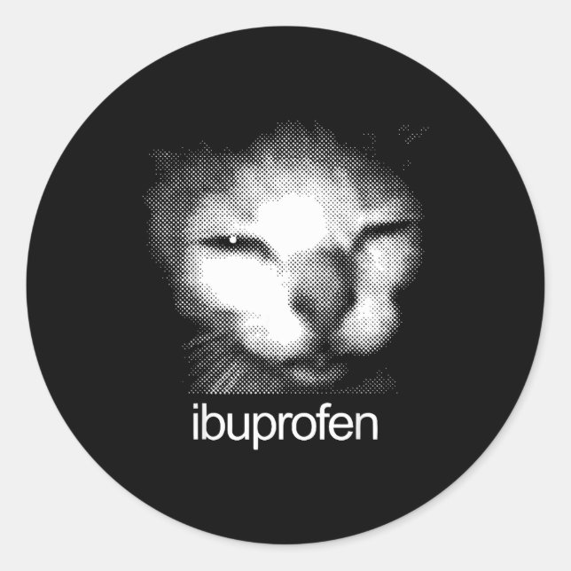 Funny Ibuprofen Cat Meme Retro Ugly Cat Face Mens  Classic Round Sticker (Front)