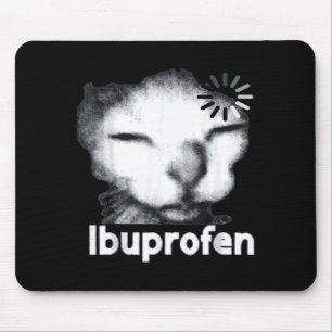 Funny Ibuprofen Cat Meme with Cringe Ugly Feline Mouse Pad