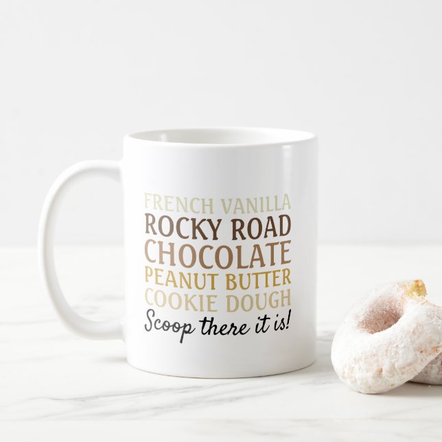Funny Ice Cream Song Scoop there it is Coffee Mug (With Donut)
