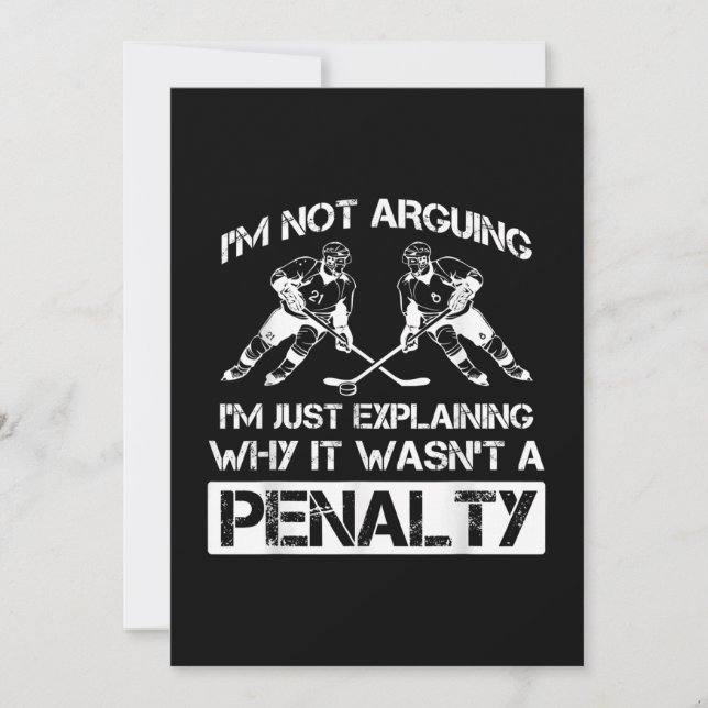 Funny Ice Hockey Player Discussing Bully Penalty Invitation (Front)