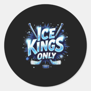 Funny Ice Hockey Quote Gift Kings Classic Round Sticker