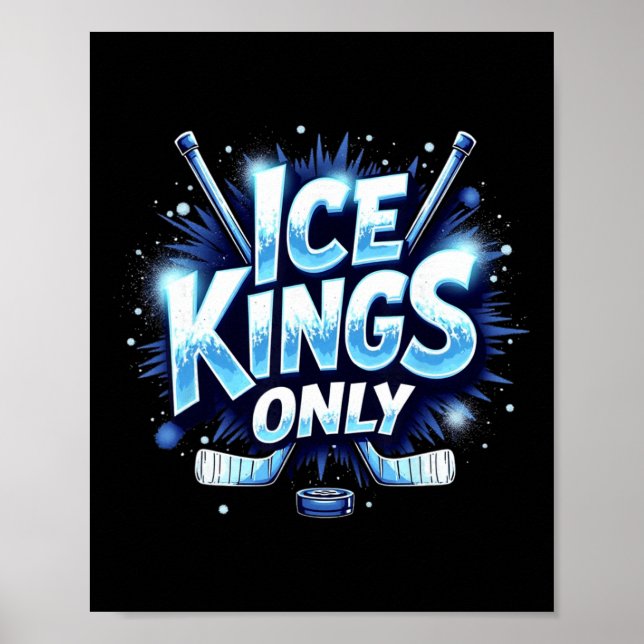 Funny Ice Hockey Quote Gift Kings  Poster (Front)
