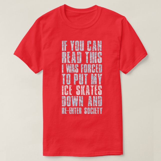 Funny Ice Skating T-Shirt (Design Front)