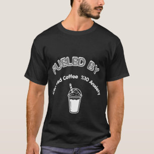 Funny Iced Coffee and Anxiety T-Shirt - %90 Coffee