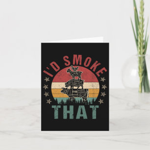 Funny I'd Smoke That Bbq Shirt Chef Men Women Gift Card