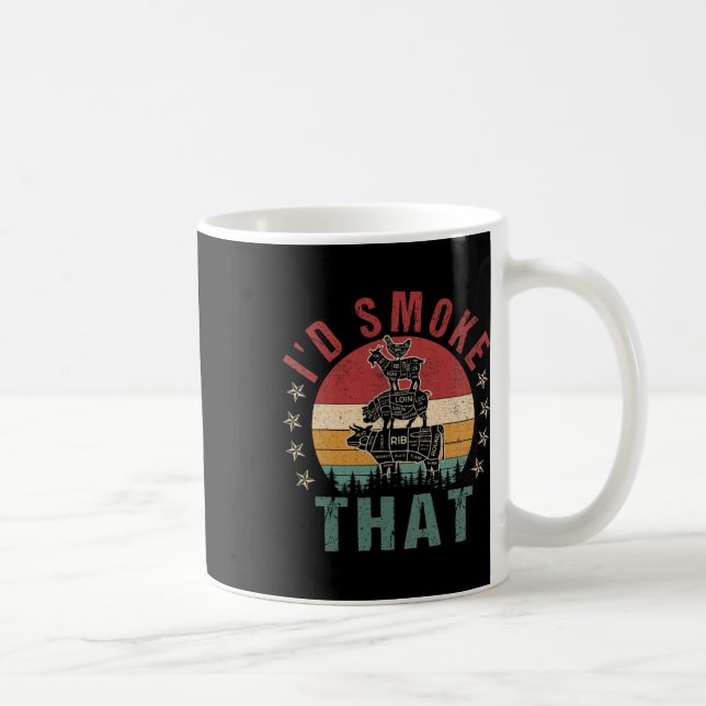 Funny I'd Smoke That Bbq Shirt Chef Men Women Gift Coffee Mug (Right)