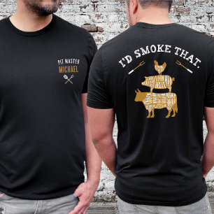 Funny I'd Smoke That Custom Name BBQ Grilling Dad T-Shirt