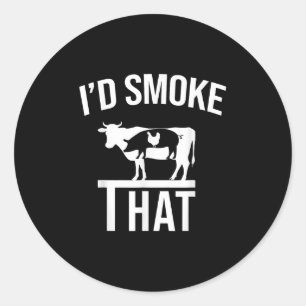 Funny Id Smoke That Men Grilling Party Bbq For Che Classic Round Sticker