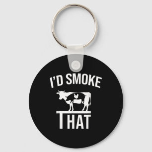 Funny Id Smoke That Men Grilling Party Bbq For Che Keychain
