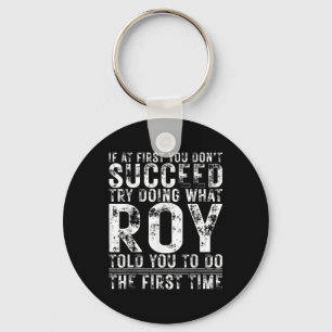 Funny If At First You Dont Succeed Birthday Roy Id Keychain