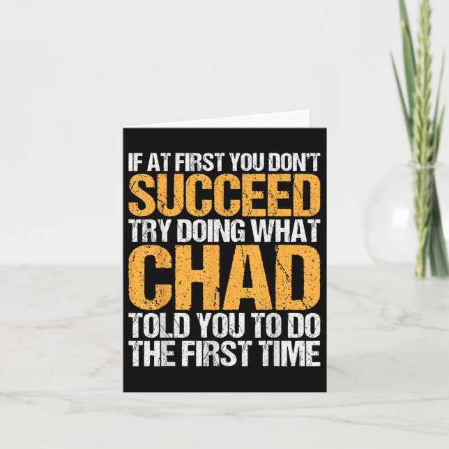 Funny If At First You Dont Succeed Try Doing What  Card (Front)