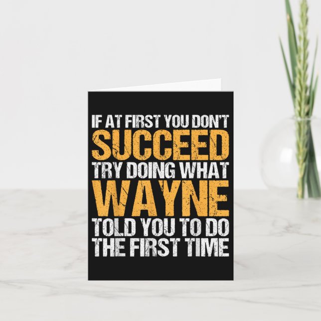Funny If At First You Dont Succeed Try Doing What  Card (Front)