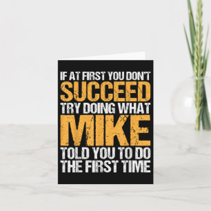 Funny If At First You Dont Succeed Try Doing What  Card
