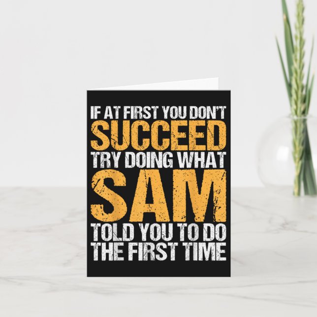 Funny If At First You Dont Succeed Try Doing What  Card (Front)