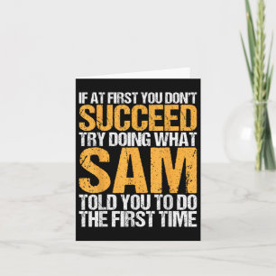 Funny If At First You Dont Succeed Try Doing What  Card