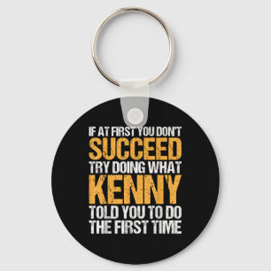 Funny If At First You Dont Succeed Try Doing What Keychain