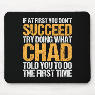 Funny If At First You Dont Succeed Try Doing What Mouse Pad
