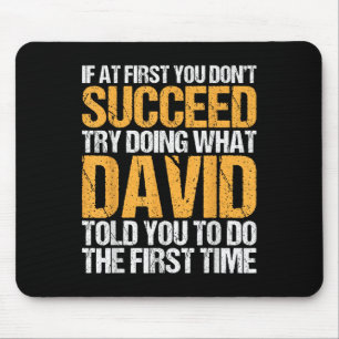 Funny If At First You Dont Succeed Try Doing What Mouse Pad
