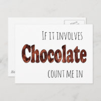 Funny If it Involves Chocolate Count Me In