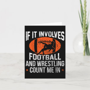 Funny If It Involves Football And Wrestling Count Card