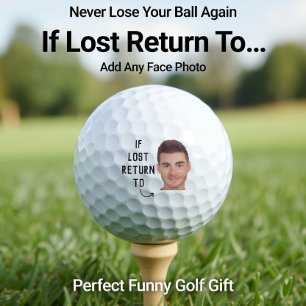 Funny If Lost Return To Custom Face Photo Golf Balls