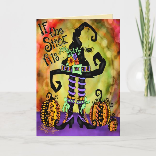 Funny If The Shoe Fits Halloween Witch Inspirivity Card (Front)