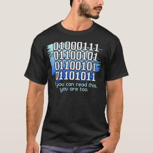 Funny If You Can Read This You Are Too Binary Code T-Shirt