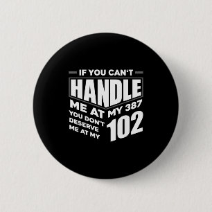 Funny If You Can't Handle Me Diabetic Type 1 Diabe 2 Inch Round Button