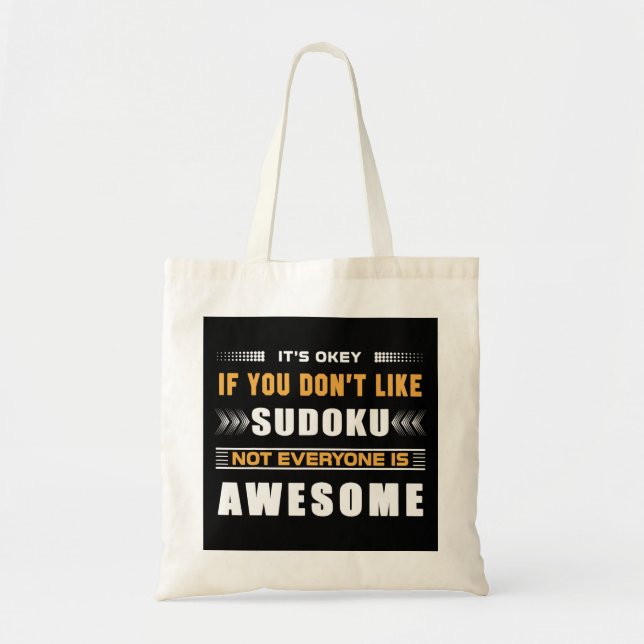 Funny If You Dont Like Sudoku For Puzzle Game Love Tote Bag (Front)