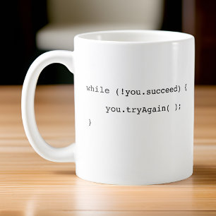 Funny If You Don't Succeed Try Try Again Coder Coffee Mug