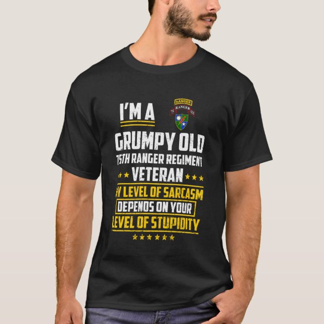 Funny I'm A Grumpy Old 75th Ranger Regiment Vetera T-Shirt (Front)