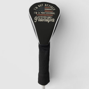 Funny "I'm A Professional Grandpa" Retirement Golf Head Cover