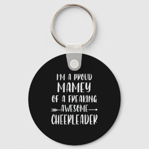Funny I'm A Proud Cheer Mamey Of A Cheerleader Xma Keychain