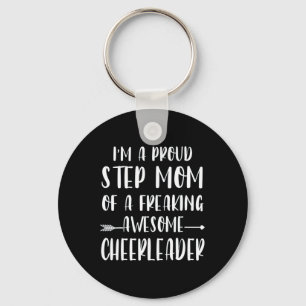 Funny I'm A Proud Cheer Step Mom Of A Cheerleader  Keychain