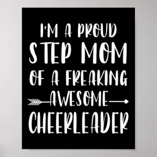 Funny I'm A Proud Cheer Step Mom Of A Cheerleader Poster