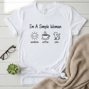 Funny "I'm A Simple Woman: Sunshine, Coffee, Cats" T-Shirt