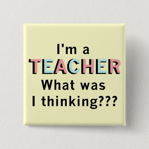 Funny I'm a Teacher Tshirts and Gifts 2 Inch Square Button