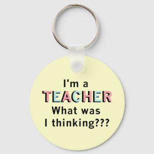 Funny I'm a Teacher Tshirts and Gifts Keychain