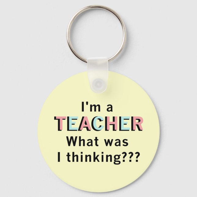 Funny I'm a Teacher Tshirts and Gifts Keychain (Front)