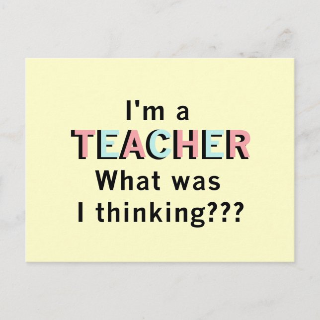 Funny I'm a Teacher Tshirts and Gifts Postcard (Front)