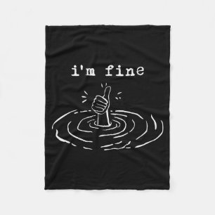 Funny I'm Fine Thumbs Up Mental Health Sarcastic G Fleece Blanket
