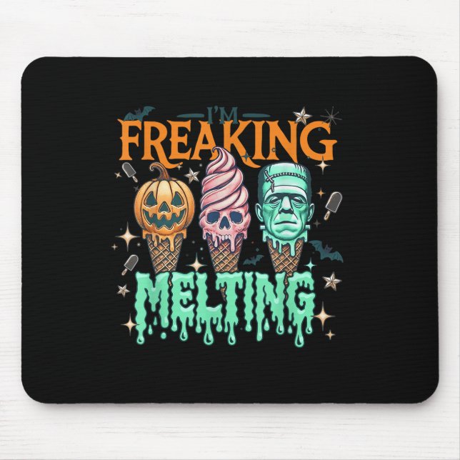 Funny Im Freakin Melting Frankenstein Monster Hall Mouse Pad (Front)
