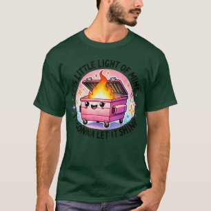 Funny Im Gonna Let It Shine Dumpster Fire UniseAdu T-Shirt