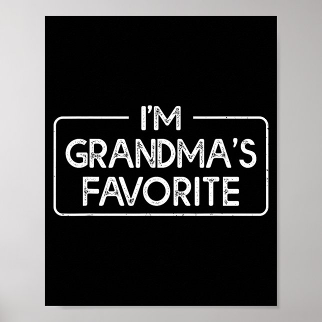 Funny I'm Grandma's Favorite Grandson Granddaughte Poster (Front)