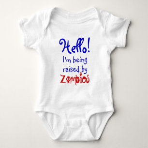 Funny I'm I'm being raise by Zombies Baby Bodysuit