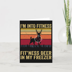 Funny I'm Into Fitness Fitness Deer In My Freezer  Card
