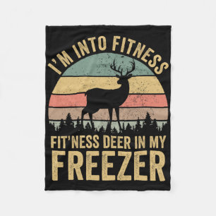 Funny I'm Into Fitness Fit'ness Deer In My Freezer Fleece Blanket