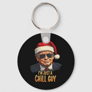 Funny I'm Just A Chill Guy Trump Christmas Meme Keychain
