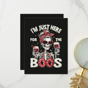Funny I'm Just Here for The Boos Skeleton Thank You Card