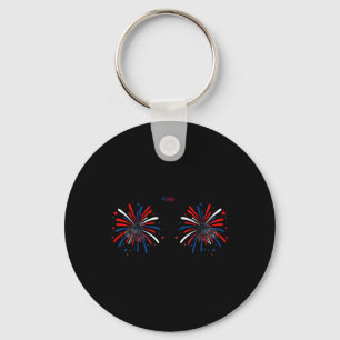 Funny Im Just Here For The Fireworks 4th Of July C Keychain